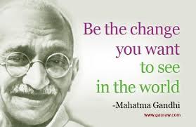 be the change